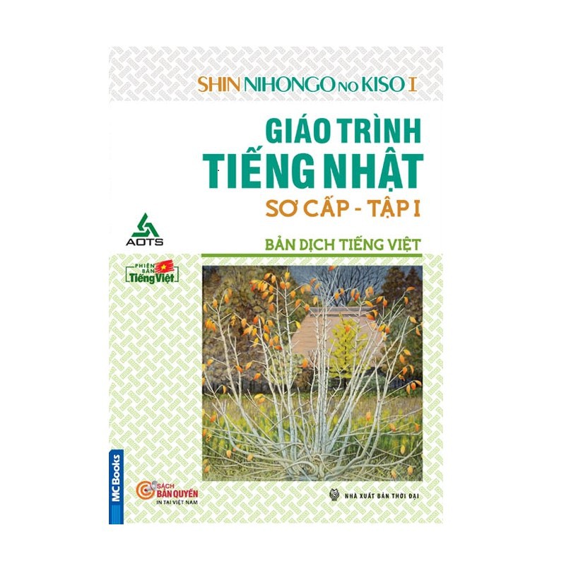 Shin Nihongo No Kiso - Giáo Trình Tiếng Nhật Sơ Cấp (Bản Dịch Tiếng Việt) - Tập 1