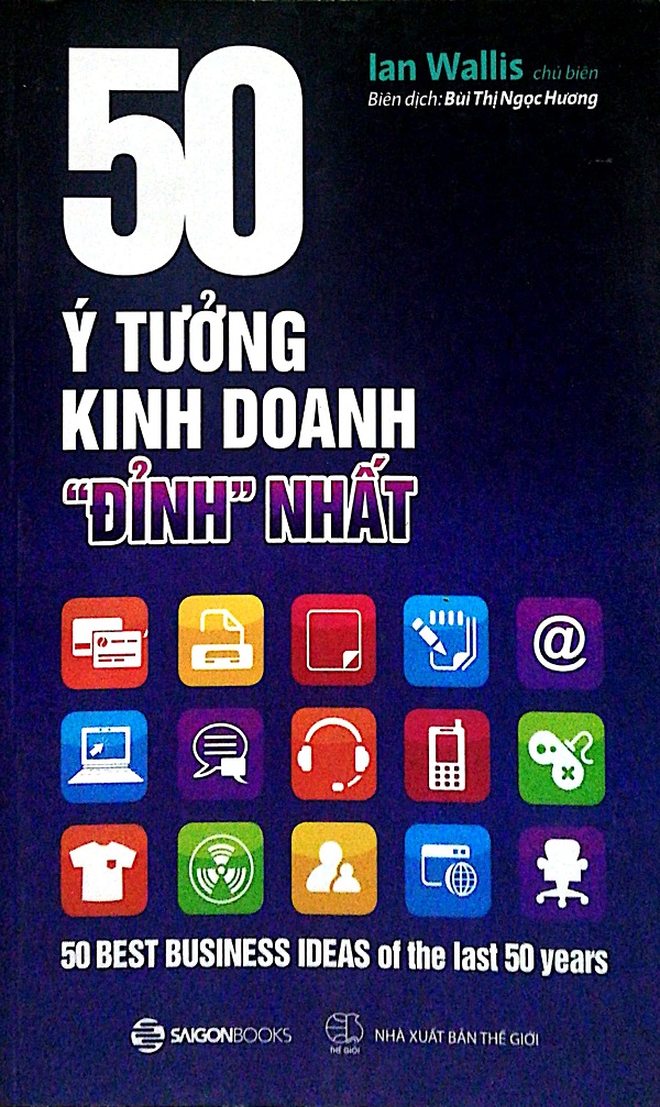 50 Ý Tưởng Kinh Doanh "Đỉnh" Nhất