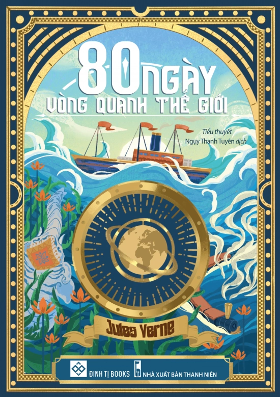 80 Ngày Vòng Quanh Thế Giới (Bìa Cứng - Đinh Tị)