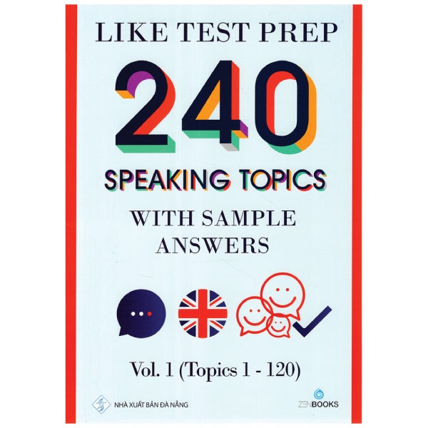 240 Speaking Topics - Vol. 1 (Topics 1 - 120)