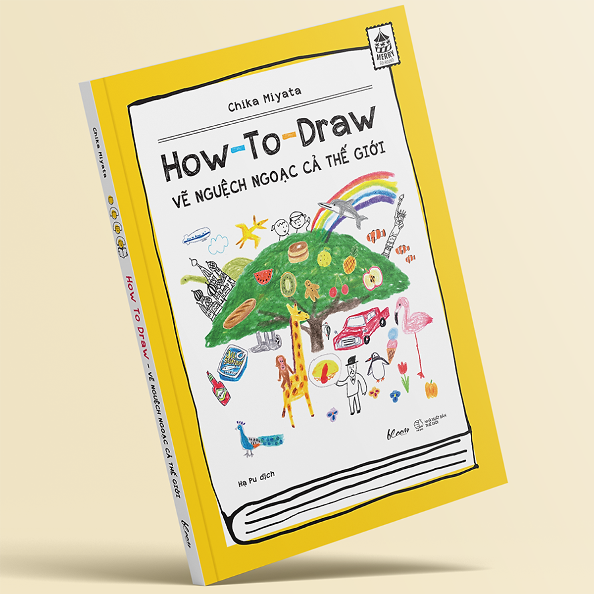 How To Draw - Vẽ Nguệch Ngoạc Cả Thế Giới