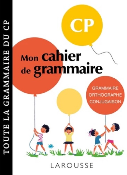 Sách Bài Tập Tiếng Pháp Lớp 1 - Mon Cahier de Grammaire( CP)