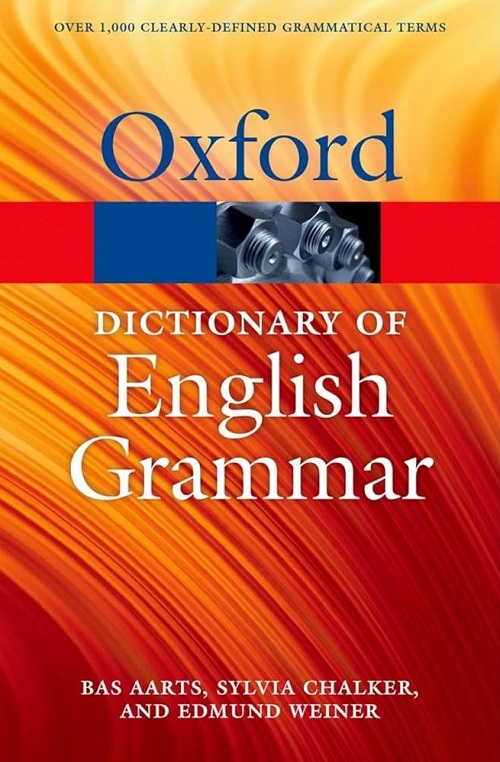 Từ Điển Ngữ Pháp Tiếng Anh - The Oxford Dictionary of English Grammar