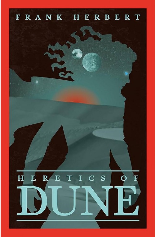 Tiểu Thuyết Tiếng Anh - Heretics Of Dune