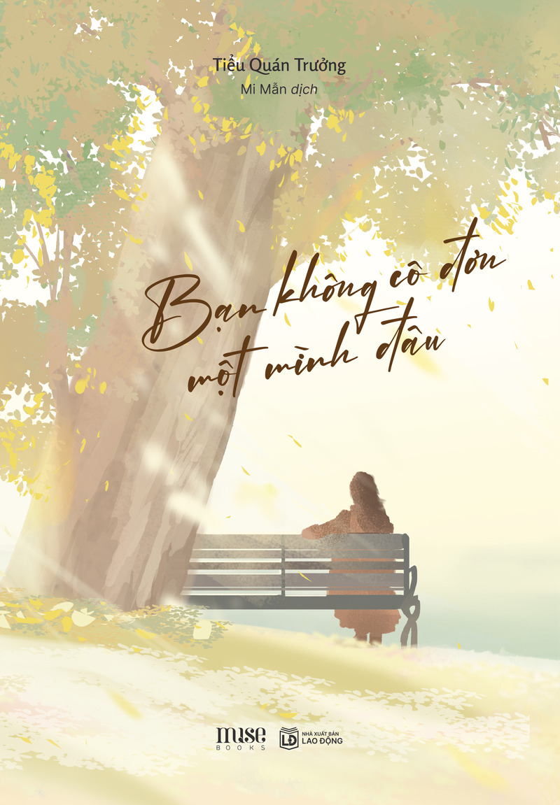 Bạn Không Cô Đơn Một Mình Đâu