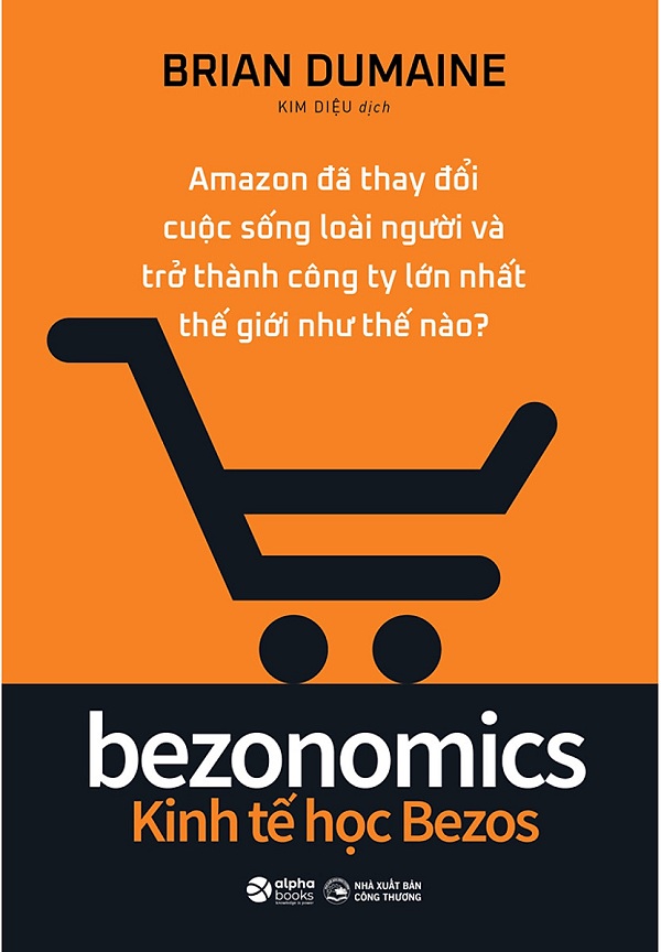 Bezonomics - Kinh Tế Học Bezos