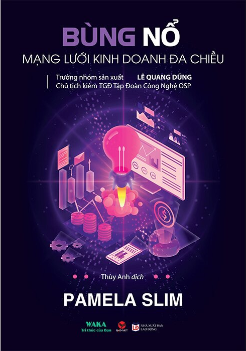 Bùng Nổ Mạng Lưới Kinh Doanh Đa Chiều