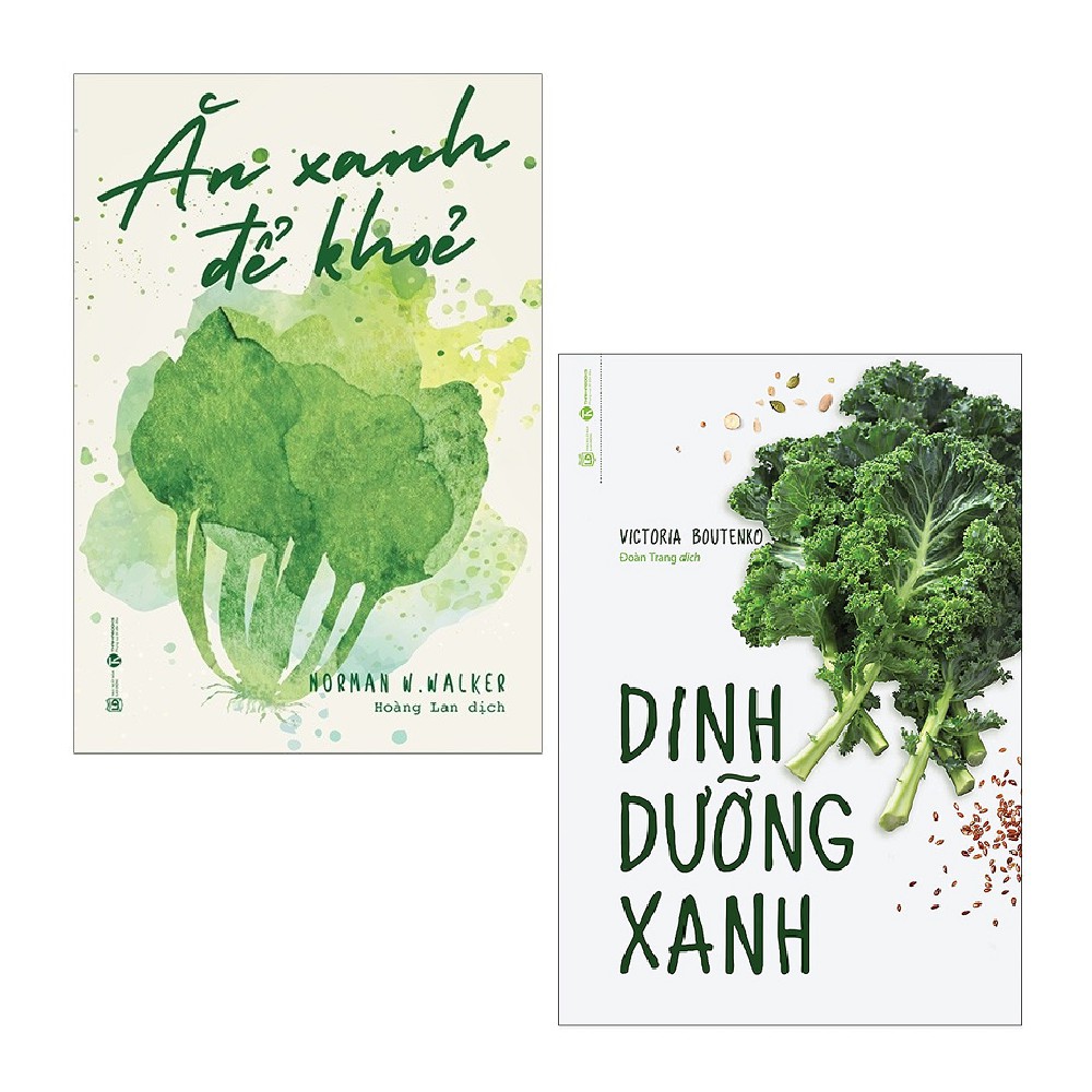 Combo Ăn Xanh Để Khỏe + Dinh Dưỡng Xanh (2 cuốn)