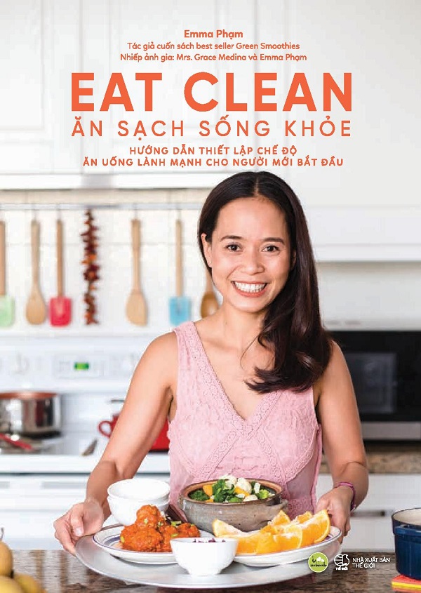 Eat Clean - Ăn Sạch Sống Khỏe (Emma Phạm)