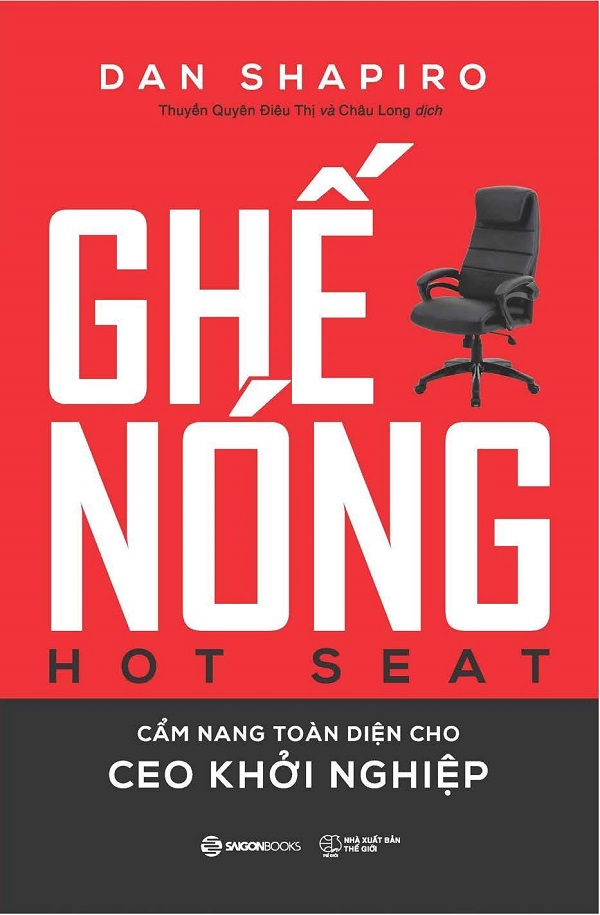 Ghế Nóng - Cẩm Nang Toàn Diện Cho CEO Khởi Nghiệp