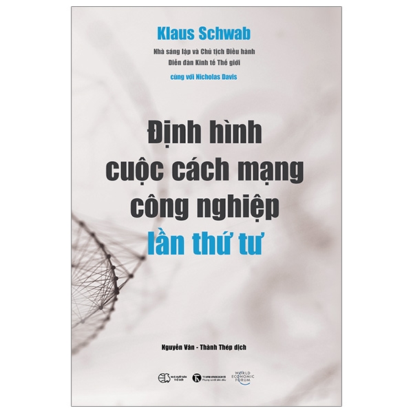 Định Hình Cuộc Cách Mạng Công Nghiệp Lần Thứ Tư