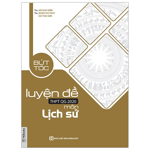 Bứt Tốc Luyện Đề THPTQG 2020 - Môn Lịch Sử