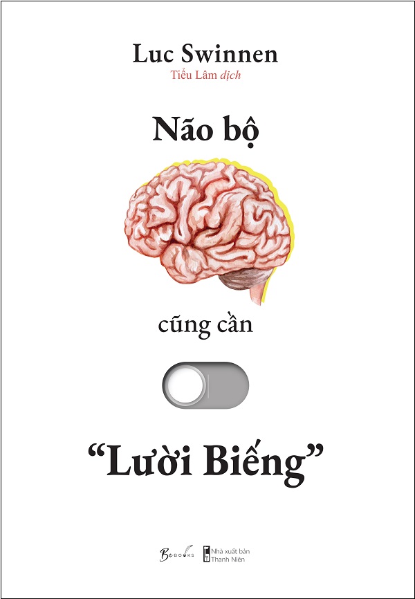 Não Bộ Cũng Cần “Lười Biếng”