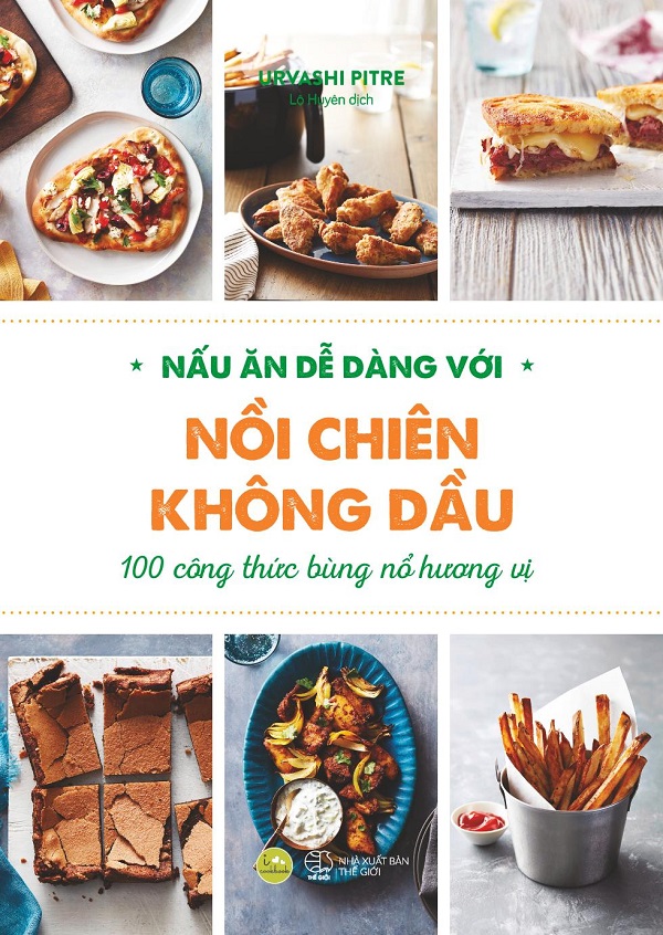 Nấu Ăn Dễ Dàng Với Nồi Chiên Không Dầu