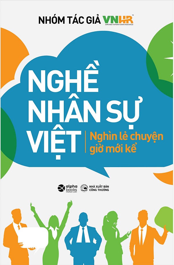 Nghề Nhân Sự Việt - Nghìn Lẻ Chuyện Giờ Mới Kể