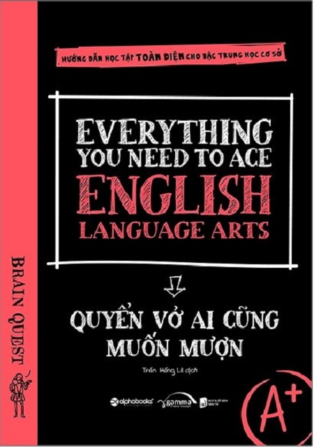 Everything You Need To Ace English Language Arts - Quyển Vở Ai Cũng Muốn Mượn