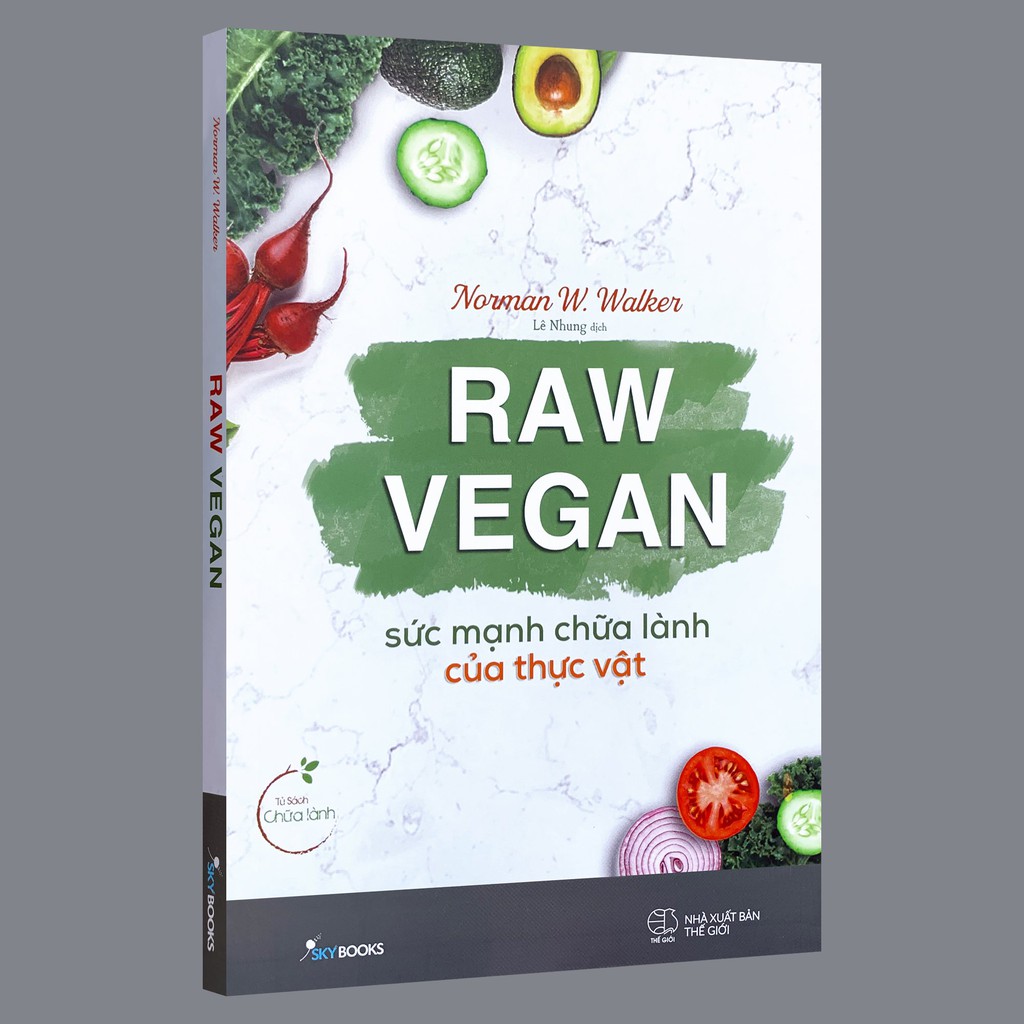 Combo Ăn Xanh Để Khỏe + Sống Lành Để Trẻ + Dinh Dưỡng Xanh + Raw Vegan - Sức Mạnh Chữa Lành Của Thực Vật (4 cuốn)
