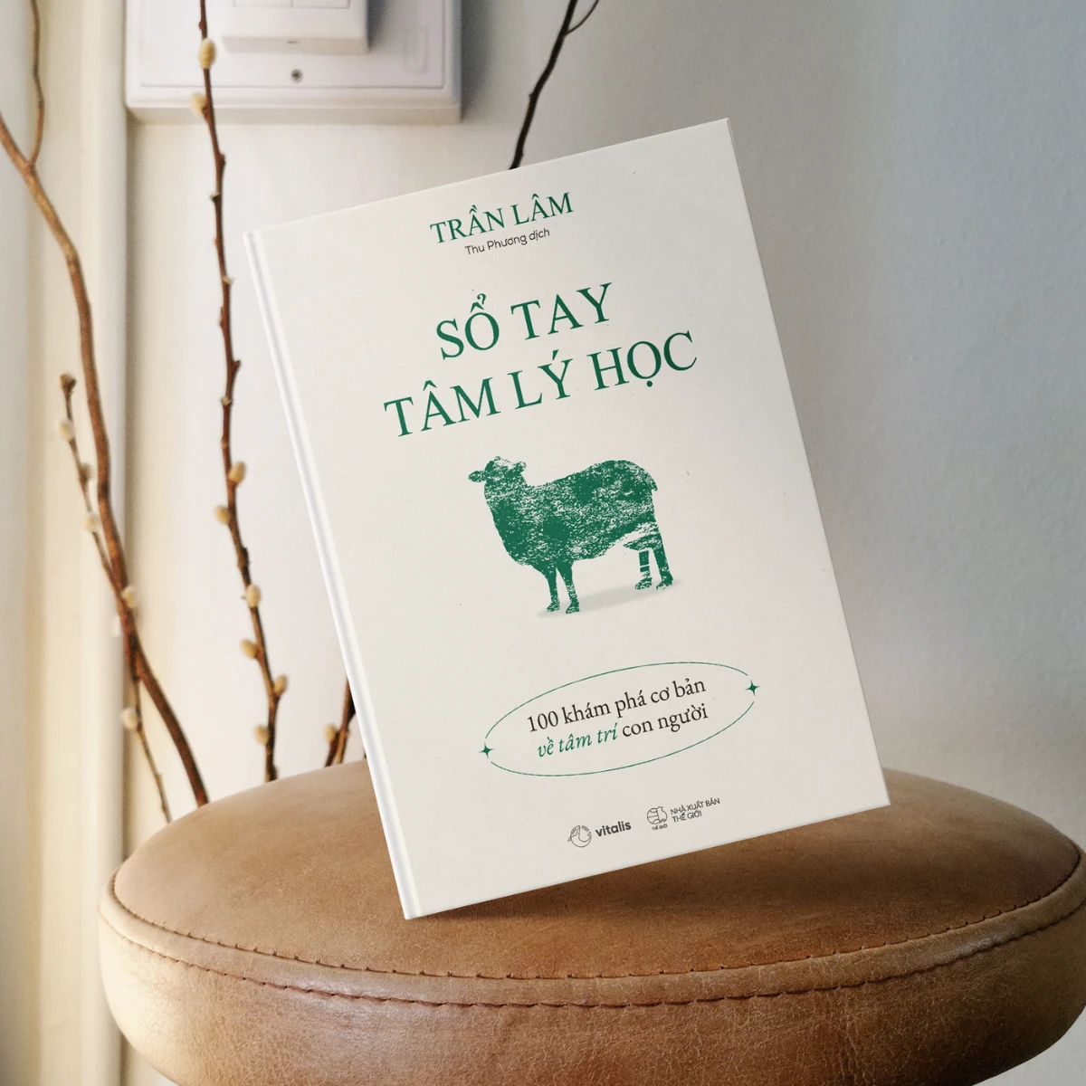 Sổ Tay Tâm Lý Học - 100 Khám Phá Cơ Bản Về Tâm Trí Con Người