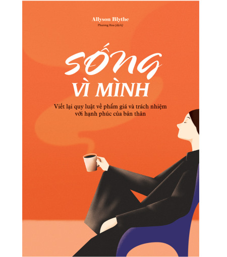 Sống Vì Mình