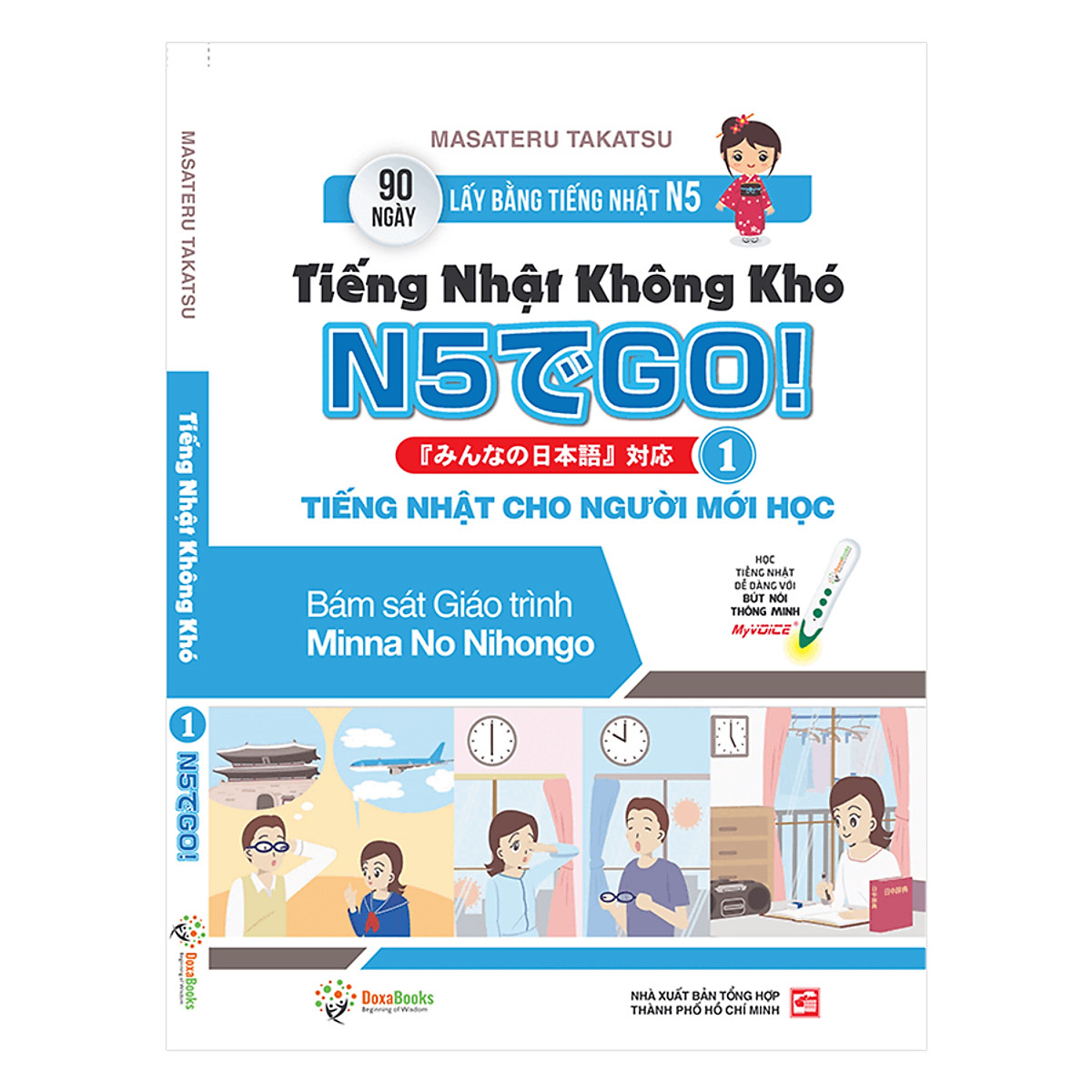 Tiếng Nhật Không Khó Tập 1 (Bám Sát Giáo Trình Minna No Nihongo)