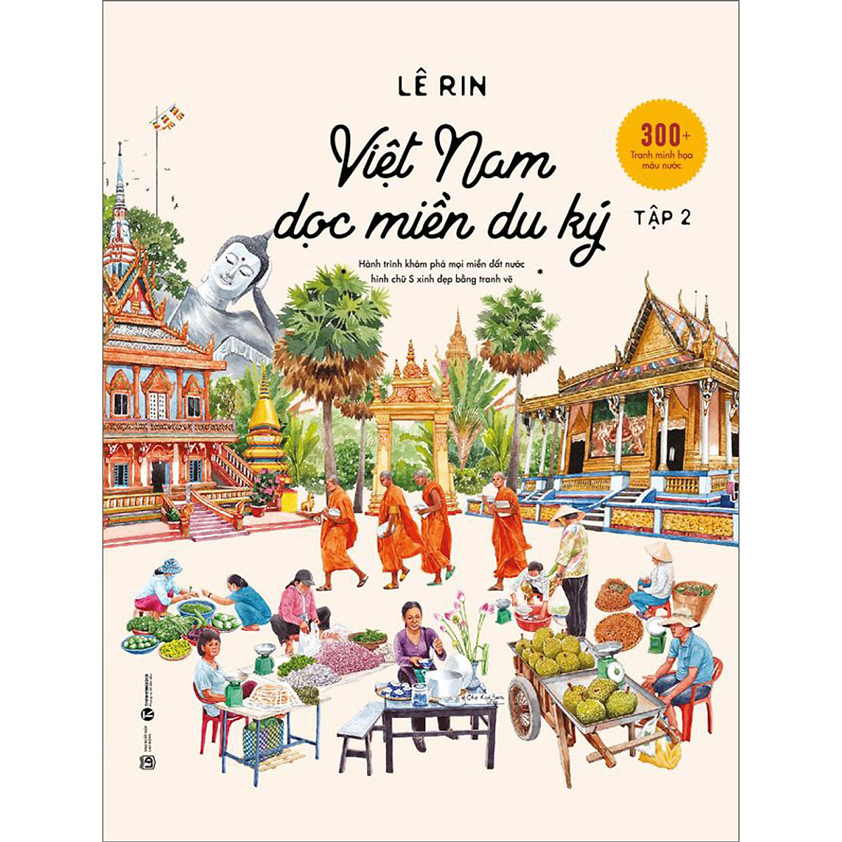 Việt Nam Dọc Miền Du Ký - Tập 2 (Bìa Cứng)