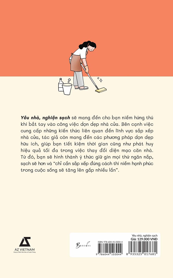 Yêu Nhà, Nghiện Sạch