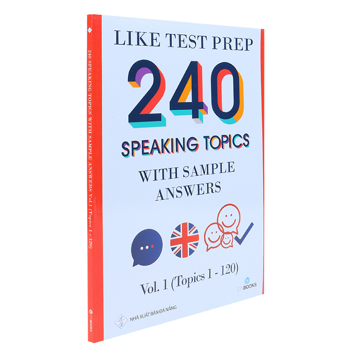 240 Speaking Topics - Vol. 1 (Topics 1 - 120)