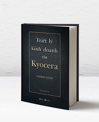 Triết Lý Kinh Doanh Của Kyocera (Bìa Cứng)
