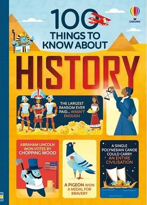 Sách Usborne - 100 Things To Know About History