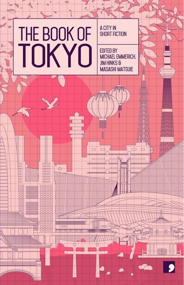 Sách Tiếng Anh - The Book of Tokyo: A City in Short Fiction