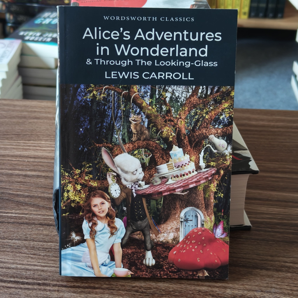 Tiểu Thuyết Tiếng Anh - Alice's Adventures in Wonderland & Through The Looking - Glass
