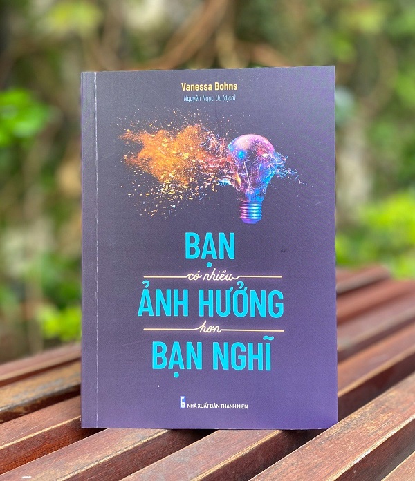 Bạn Có Nhiều Ảnh Hưởng Hơn Bạn Nghĩ