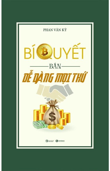 Bí Quyết Bán Dễ Dàng Mọi Thứ