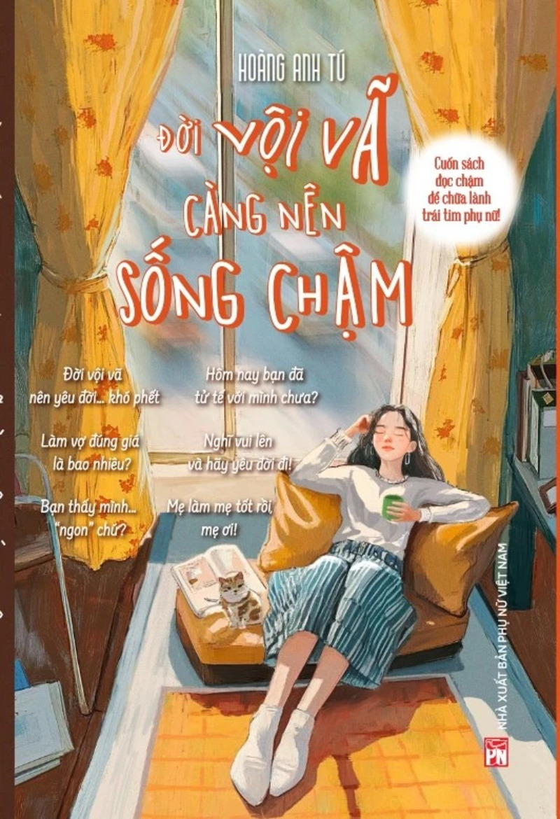 Đời Vội Vã Càng Nên Sống Chậm - Cuốn Sách Đọc Chậm Để Chữa Lành Trái Tim Phụ Nữ  |