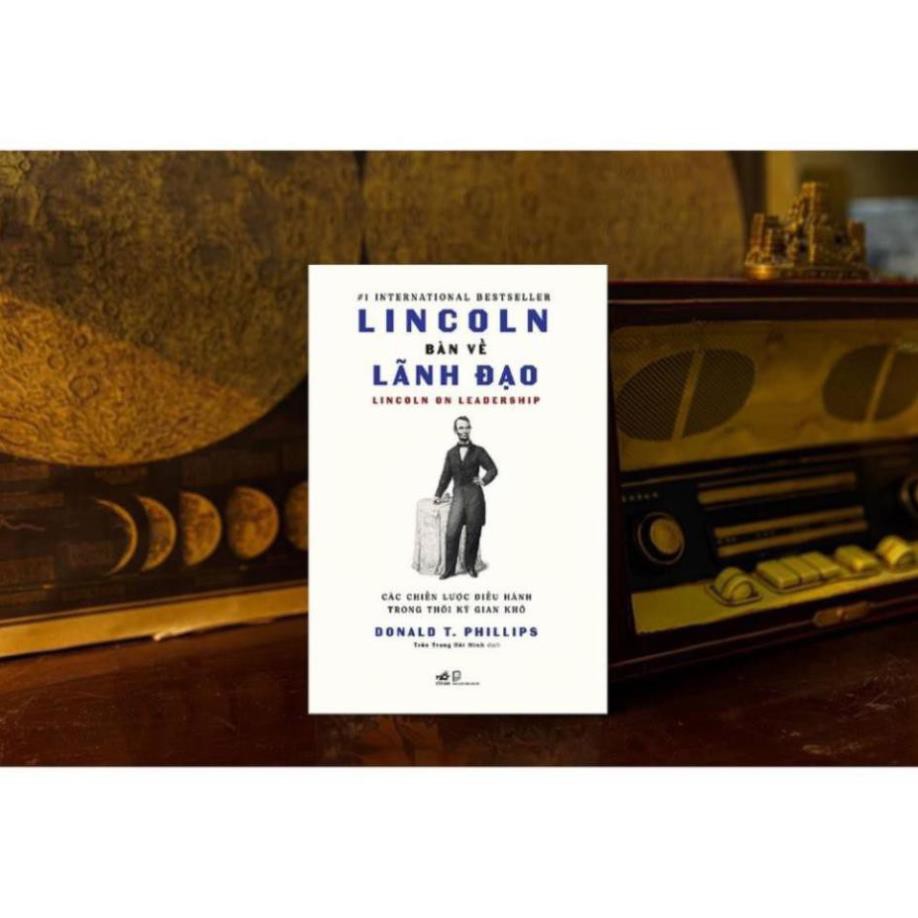 Lincoln Bàn Về Lãnh Đạo