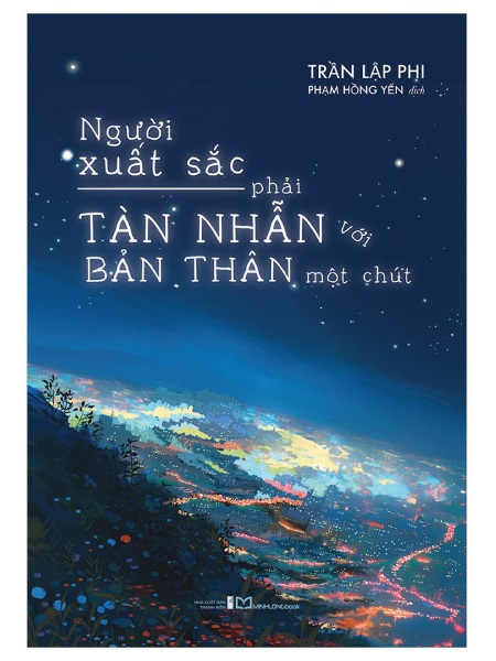 Người Xuất Sắc Phải Tàn Nhẫn Với Bản Thân Một Chút