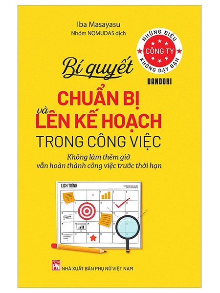 Những Điều Công Ty Không Dạy Bạn - Bí Quyết Chuẩn Bị Và Lên Kế Hoạch Trong Công Việc