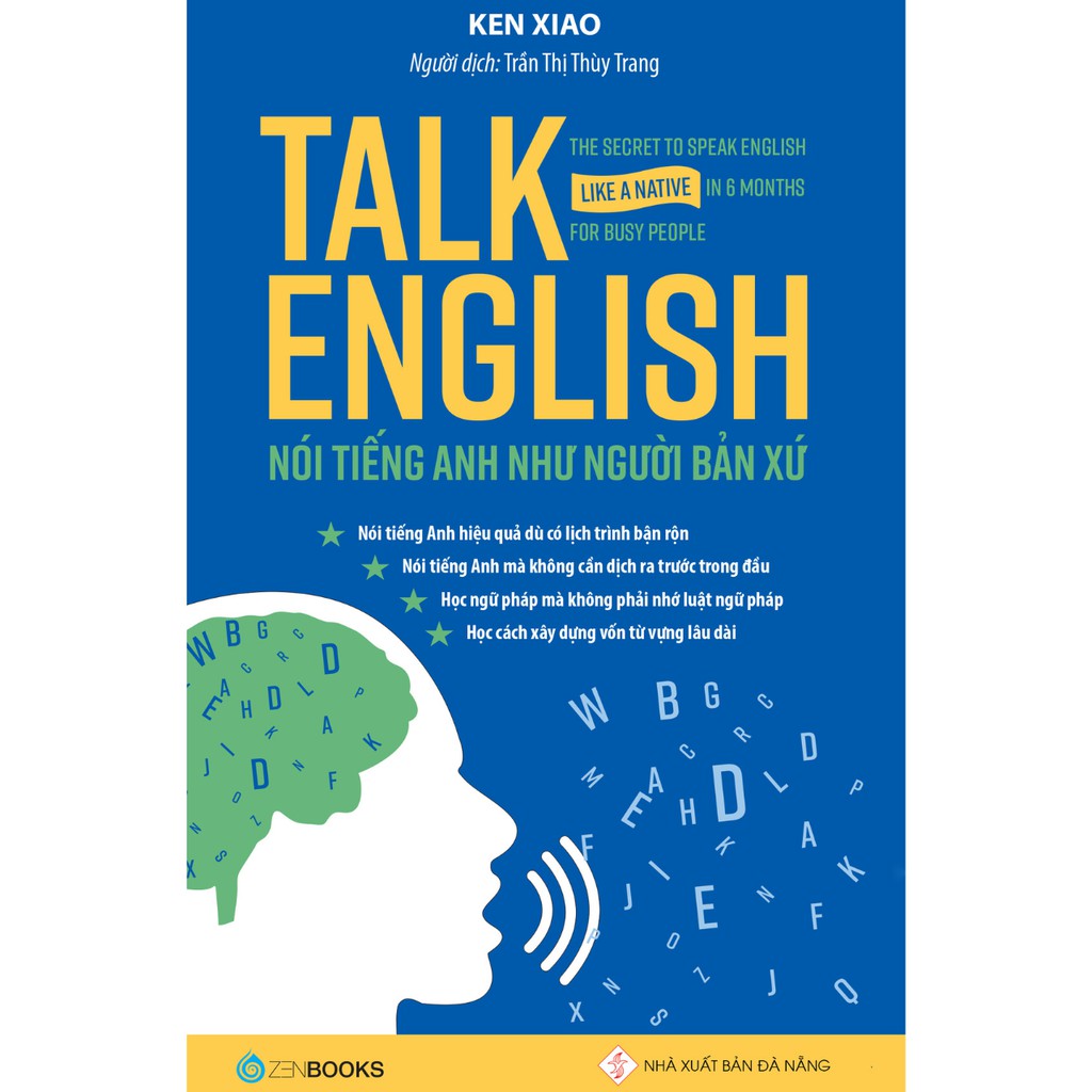 Talk English - Nói Tiếng Anh Như Người Bản Xứ