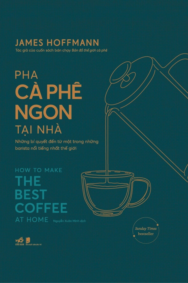 Pha Cà Phê Ngon Tại Nhà - How To Make The Best Coffee At Home