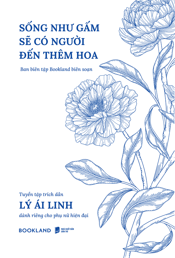 Sống Như Gấm Sẽ Có Người Đến Thêm Hoa