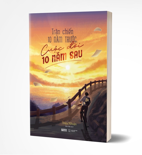 Trận Chiến 10 Năm Trước, Cuộc Đời 10 Năm Sau