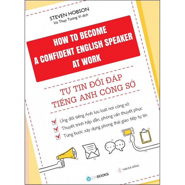 How To Become A Confident English Speaker At Work - Tự Tin Đối Đáp Tiếng Anh Công Sở