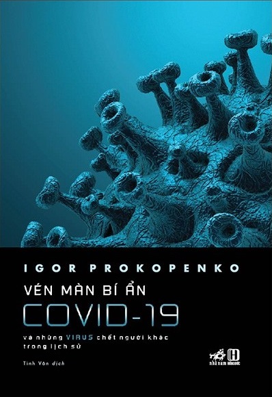 Vén Màn Bí Ẩn Covid-19 - Và Những Virus Chết Người Khác Trong Lịch Sử