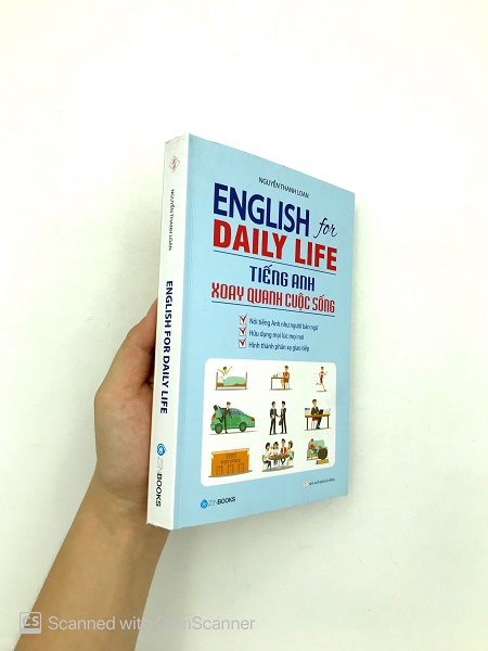 English For Daily Life - Tiếng Anh Xoay Quanh Cuộc Sống